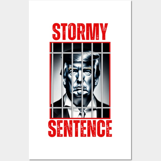 Stormy Sentence Trump Wall Art by LotsOfArt